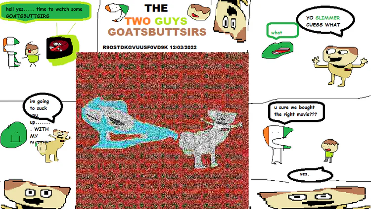 the_two_guys_goatsbuttsirs.png