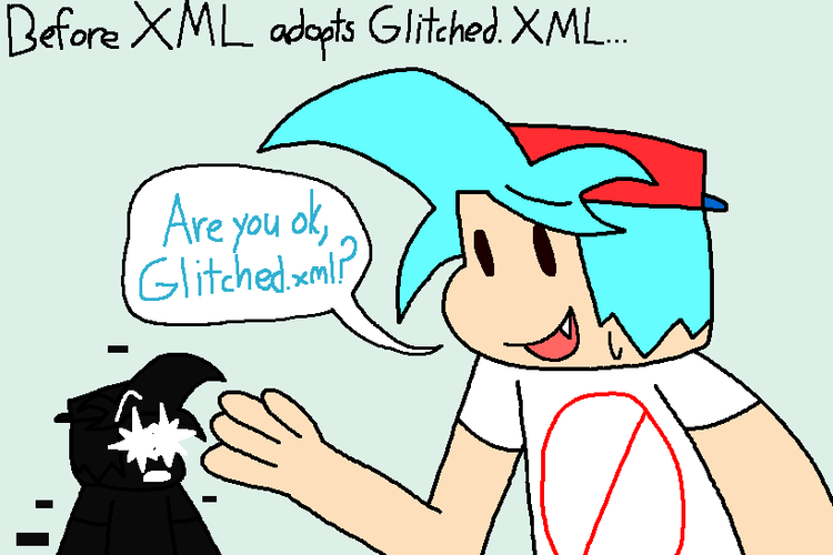 before_xml_adopts_glitchedxml_1.png