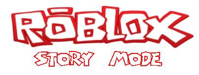 Roblox Story Mode By Giapet Game Jolt