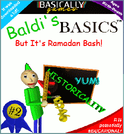 Baldi's Basics But It's Ramadan Bash! by Viktor Strobovski! - Game