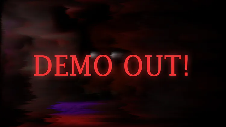 demo_is_out.png