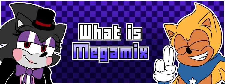 what_is_megamix.png
