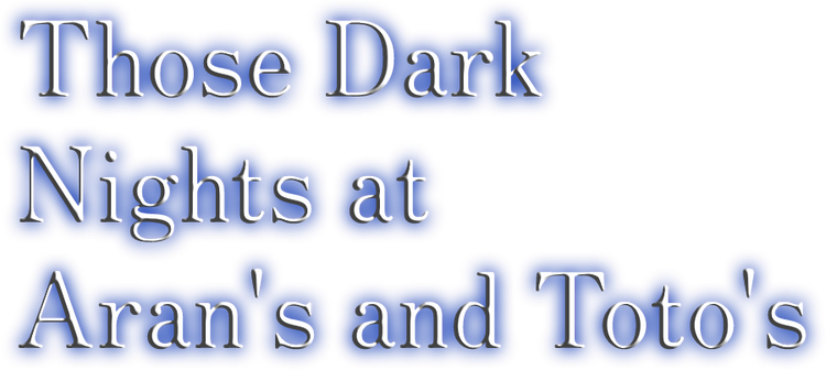 those_dark_nights_at_arans_and__2.png