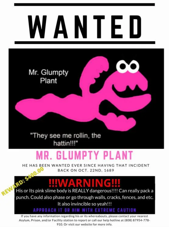 mr_glumpty_plants_wanted_poster_1.jpg