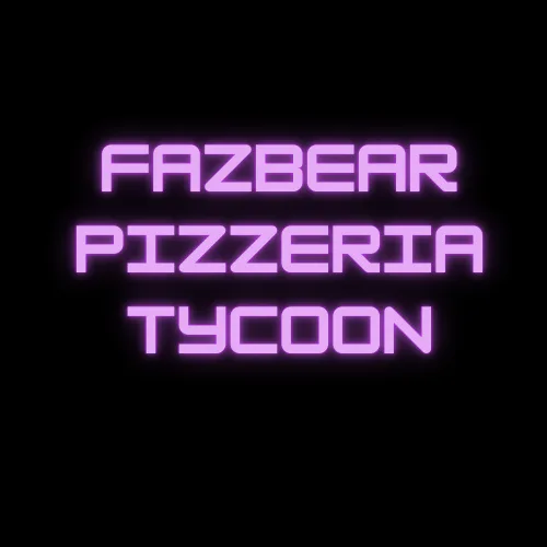 fazbear_pizzeria_tycoon.png