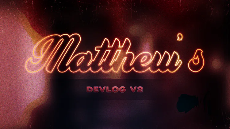 matthews_devlog_image.png