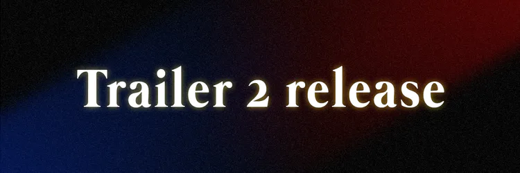 trailer_2_release.png