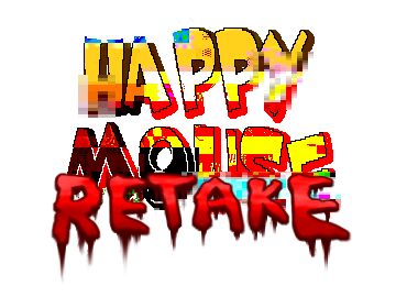 happymouseretaketitle.png happymouseretaketitle.png