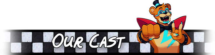 our_cast.png our_cast.png