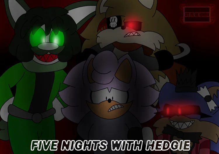 five_nights_with_hedgie.jpg five_nights_with_hedgie.jpg