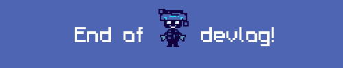 endofdevlog3.png endofdevlog3.png
