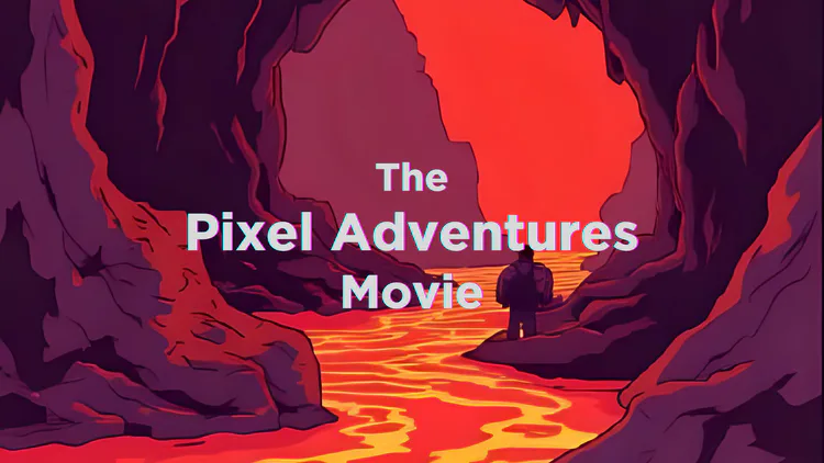 the_pixel_adventures_movie.png the_pixel_adventures_movie.png