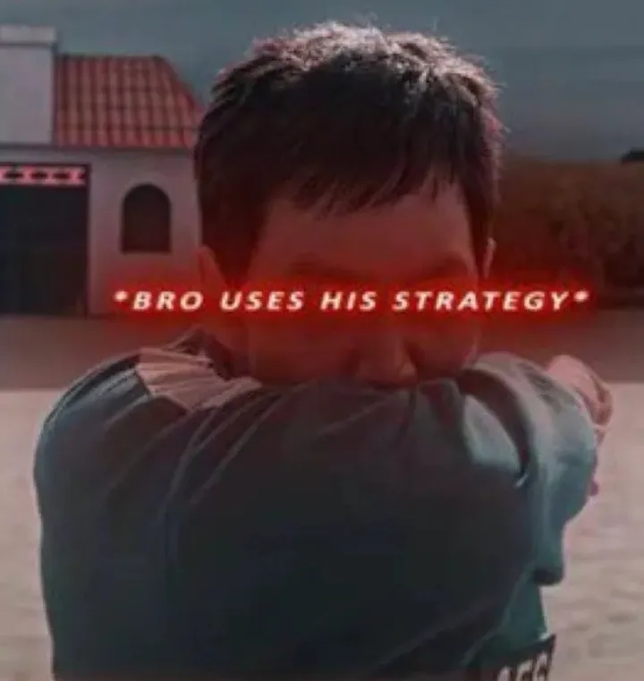 bro-uses-his-strategy.jpg