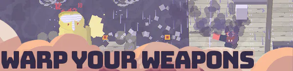 game-desc-header-warp-your-weapons.png