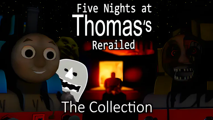five_nights_at_thomass_rerailed_the_collection_-_full_walkthrough_100_completion_0.png