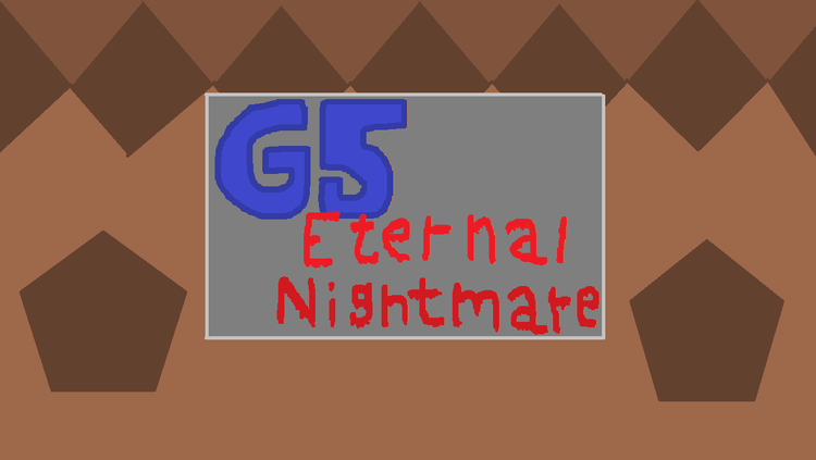 new_g5_eternal_nightmare.png