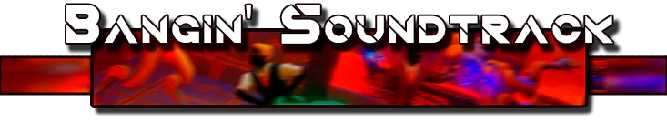 2_bangin_soundtrack.png 2_bangin_soundtrack.png