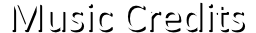 music-credits.png music-credits.png