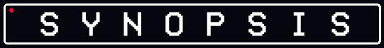 synopsis.png synopsis.png