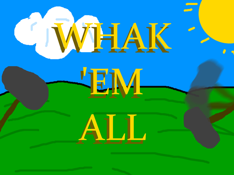 whak_em_all.png