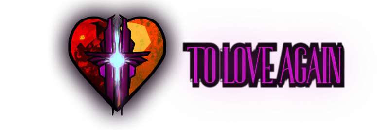 To Love Again by BryceIsBryce - Game Jolt
