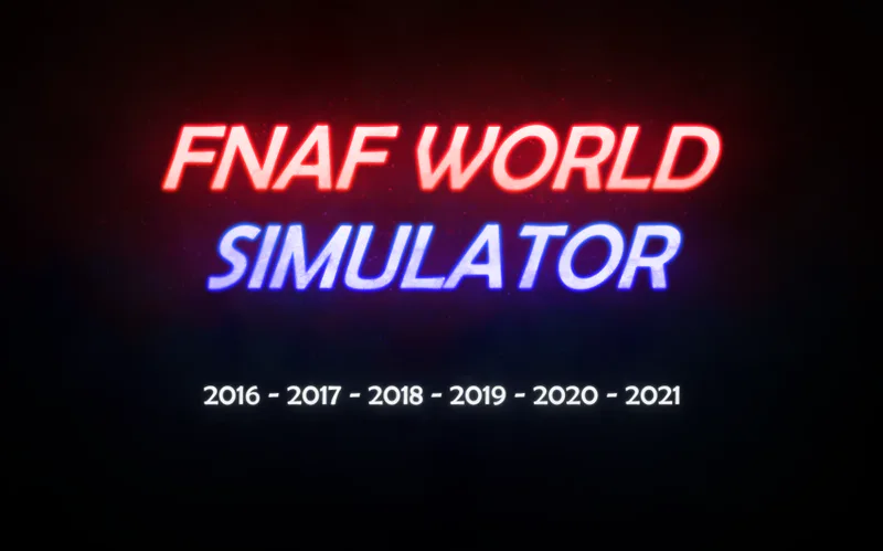 FNaF World Simulator by CrashKandicoot - Game Jolt