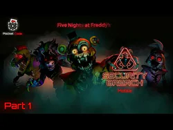 FNAF Security Breach Mobile Project - Android Gameplay Walkthrough