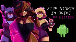 Android için Five Nights In Anime RX Edition APK latest v0.1.0 İndir