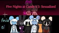 5/20 Complete - Five Nights at Candy's 2: Sexualized 