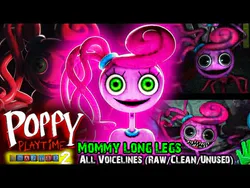 Mommy Long Legs - Voice Lines!  Poppy Playtime Chapter 2 