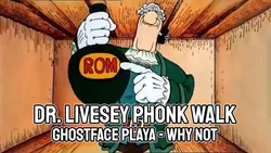 Naruto Dr Livesey Phonk Walk