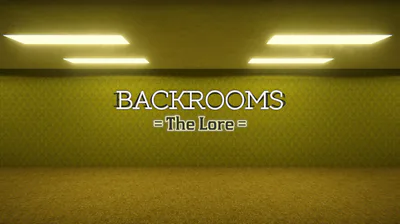 Backrooms: The Lore by Esyverse