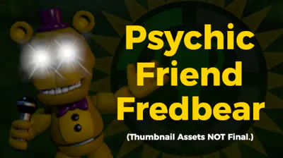 Psychic Friend Fredbear.