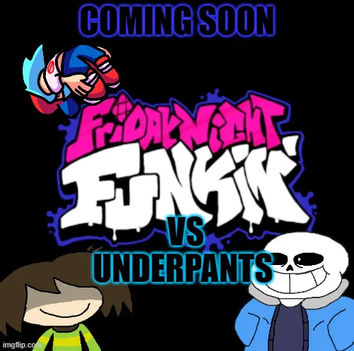 Underpants sans [Friday Night Funkin'] [Mods]