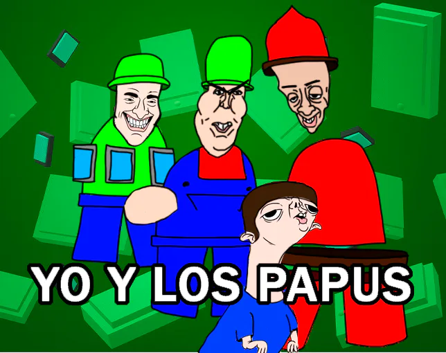 Yo Y Los Papus  Know Your Meme