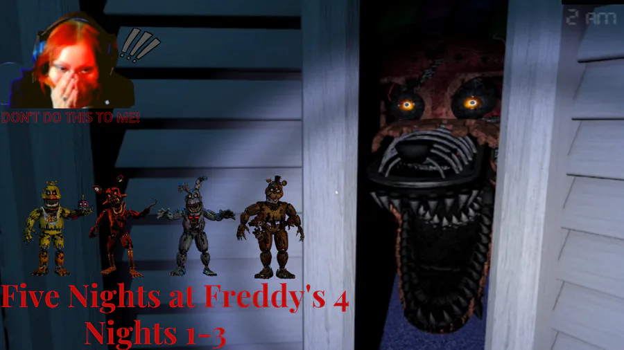 FIVE NIGHTS AT FREDDY'S 4 GAMEPLAY - FNAF 4 FREDDY SCARY JUMPSCARES & NIGHT  1-3! 