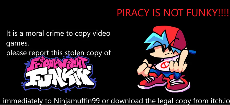Sunday Anti Piracy Screen This Is Real BTw PLay THe KBH games port :  r/FridayNightFunkin