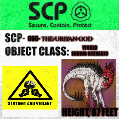 AShittierIndoraptor on Game Jolt: SCP-666, Creature, 666. T̵h̸e̷  ̴u̶r̵b̸a̷n̴ ̶g̴o̶d̵