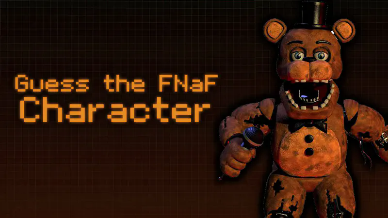Name The FNAF Character Quiz, FNAF Characters, Five Nights At Freddys