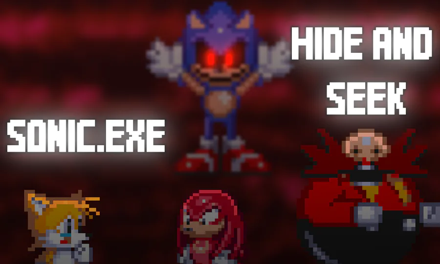 Sonic.exe Hide And Seek by RodlexElerizo - Game Jolt