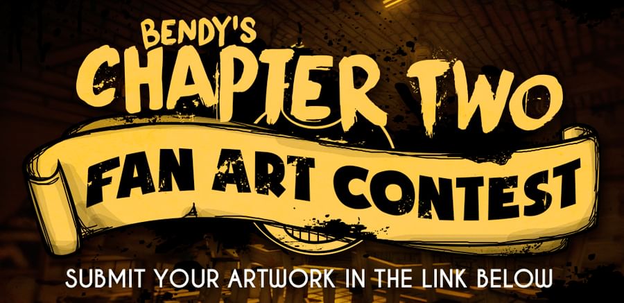 bendy and the ink machine chapter 2 contest