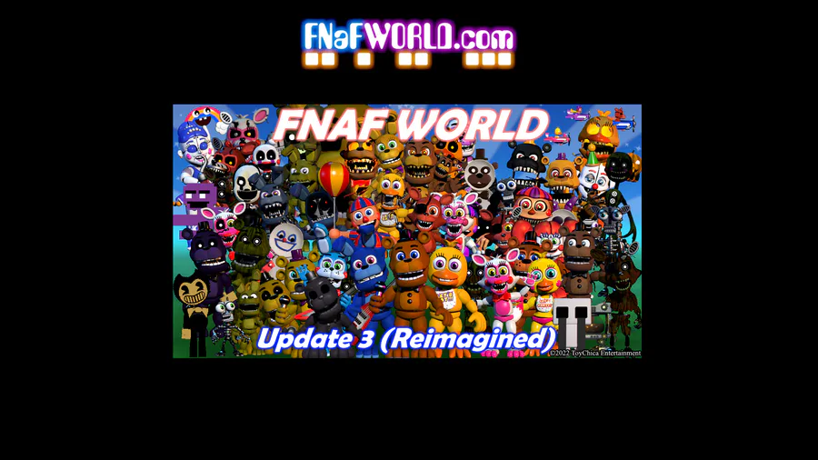 FNaF World Update 3 (Reimagined) by ToyChica Entertainment