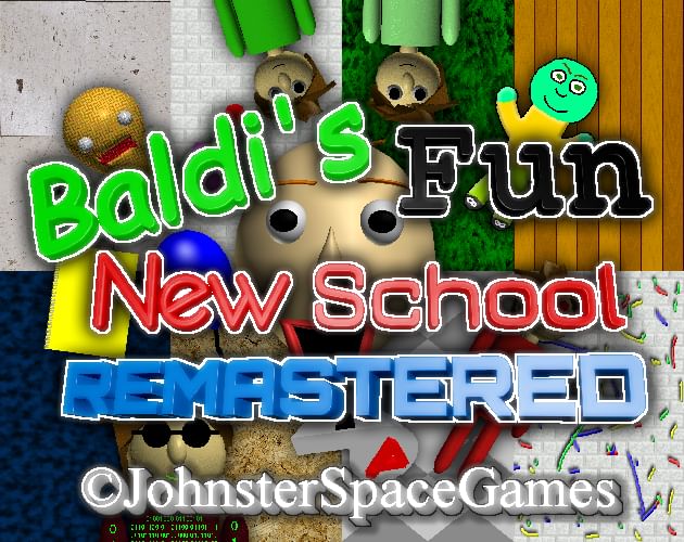 Johnster Space Games on X: Baldi's Fun New School Remastered V1