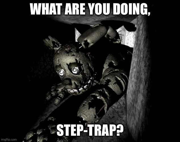 Comment The Scariest Animatronic - Imgflip