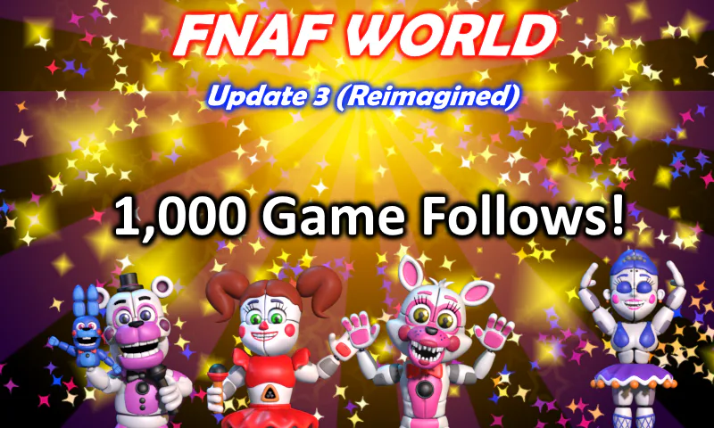 fnaf world Update 3, Fan version : r/fivenightsatfreddys