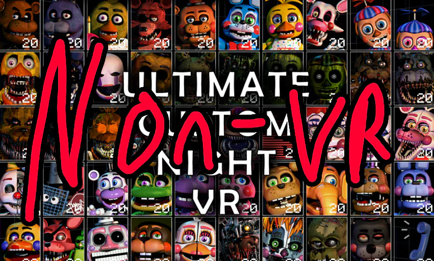 Ultimate Custom Night VR W.I.P #1 