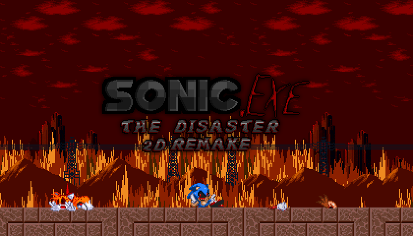 SunFIRE on Game Jolt: Sonic.exe The Disaster 2D Remake Full