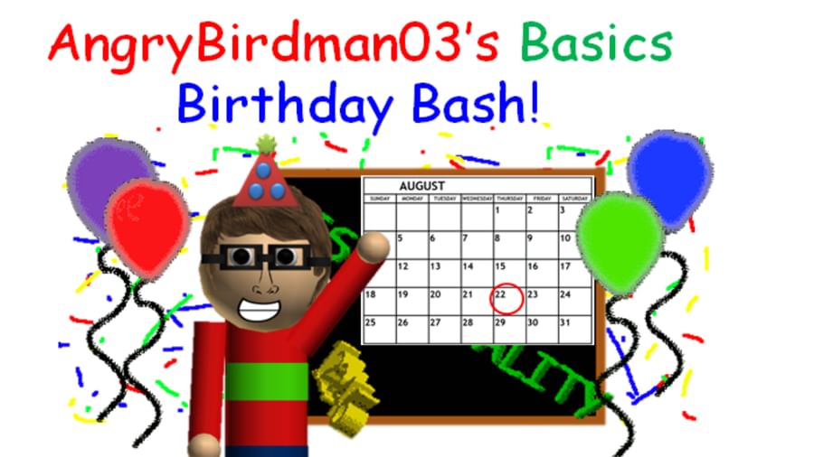 Yin s birthday bash. Angrybirdman03&#039;s basics. балди birthday bash. angrybirdman03&#039;s basics 2. murray&#039;s crappy basics.
