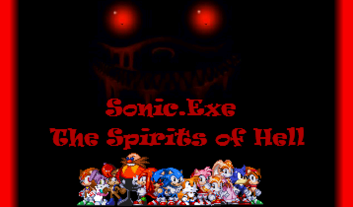 Sonic.EXE: The Spirits of Hell RECODED on X: Spirits of Hell Recoded is a  Sonic.EXE fangame that aims to recreate the experience the original SOH  made possible, but with even more content