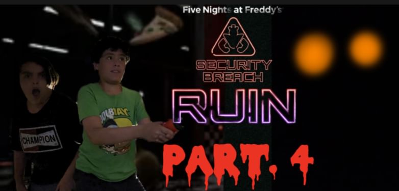 FNAF Security Breach: RUIN - Part 4